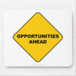 Opportunities Ahead - Mousepad