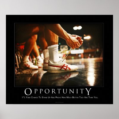 Opportunity Motivational Poster on Opportunity Demotivational Poster   Zazzle Co Uk