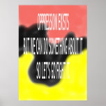 Oppression Exists Poster