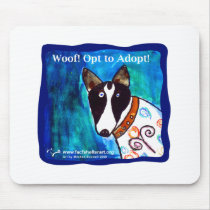 Opt to Adopt! Mousepads