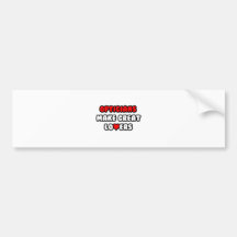 Opticians Make Great Lovers Bumper Stickers