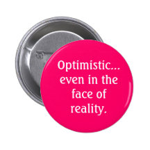 Optimistic Even in the Face of Reality Button