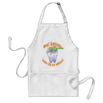 Oral Hygiene Makes Life Less Awkward Apron