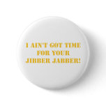 Orange Jibber Jabber Button