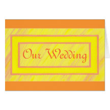 Orange Yellow Ticket, Our Wedding Invitation Cards