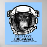 Orangutan Astronaut - Help Save the Galaxy Poster posters
