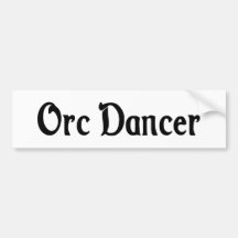 Orc Dancer Bumper Sticker