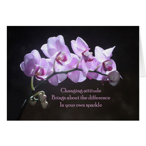 Orchid greeting card - Changing Attitude