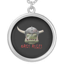Orcs Rule! Custom Jewelry