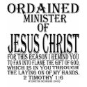Ordained Minister for Jesus Christ t-shirts
