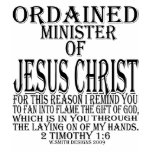 Ordained Minister for Jesus Christ t-shirts
