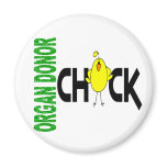Organ Donor Chick 1 magnets