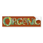 Organic Bumper Sticker bumper stickers