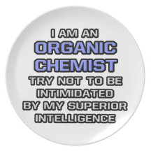 Organic Chemist Joke ... Superior Intelligence Party Plates