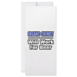 Organic Chemist...Will Work For Beer rack cards