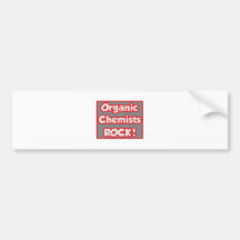 Organic Chemists Rock! Bumper Stickers
