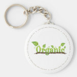 Organic (just the way God made me) keychain