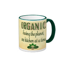 Organic Saving the Planet Kitchen Saying  Mug