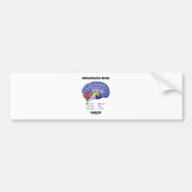 Organised Mind Inside (Anatomical Brain Attitude) Bumper Stickers