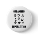 Organised Superstition buttons