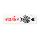 ORGANIZE!