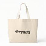 Orgasm bags
