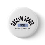 ORGASM DONOR buttons