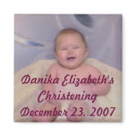 Ornament, Danika Elizabeth'sChristeningDecember... Fridge Magnet