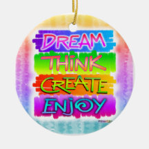 \Ornament - Dream, Think, Create, Enjoy Inspiratio