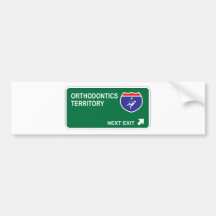 Orthodontics Next Exit Bumper Stickers