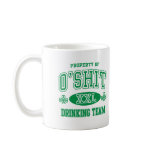 O'Shit Irish Drinking Team Coffee Mugs