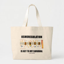 Osmoregulation Is Key To My Survival Tote Bags