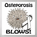 Osteoporosis Blows Awareness Design posters