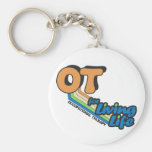 OT for Living Life Key Chain