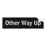 Other Way Up Bumper Stickers