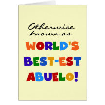 Otherwise Known As Best-est Abuelo Greeting Cards