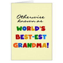 Otherwise Known as Best-est Grandma Gifts Greeting Card