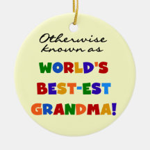 Otherwise Known as Best-est Grandma Gifts Ornaments
