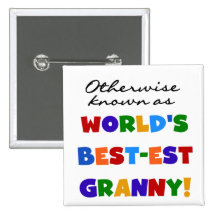 Otherwise Known as Best-est Granny Gifts Button