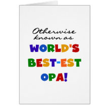 Otherwise Known as Best Opa T-shirts and Gifts Cards