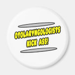 Otolaryngologists Kick Ass! Fridge Magnets