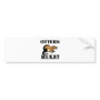OTTERS Rule! Bumper Sticker