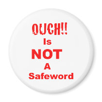 Ouch Is Not A Safeword