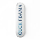 OUCK FBAMA skateboards
