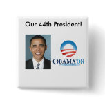 Our 44th president pin