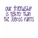 our friendship t-shirts