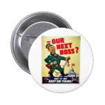 Our Next Boss Buttons