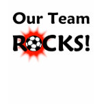Our Team Rocks Soccer Player Name/Number T-Shirt