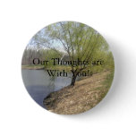 Our Thoughts are With You! buttons