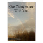 Our Thoughts are With You! cards